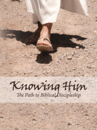 Knowing Him Discipleship Student Edition
