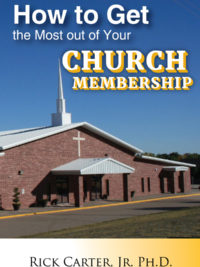 How to Get the Most Out of Your Church Membership