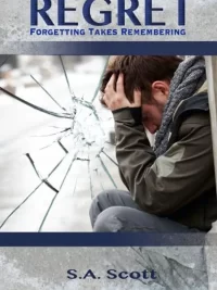 Regret by S.A. Scott