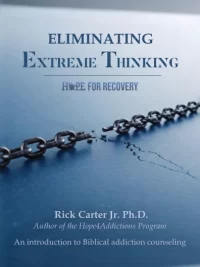 Eliminating Extreme Thinking: HOPE for Recovery
