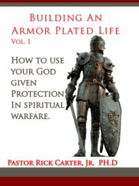 Building an Armor Plated Life Volume 1
